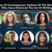 Top Ten Contemporary Authors of the World who have Mastered the Art of writing