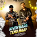 Sadi Galli fame singer NS Chauhan launches his new music single ‘Kiven Kara Tenu Maaf’, a heart touching single on VKR Music