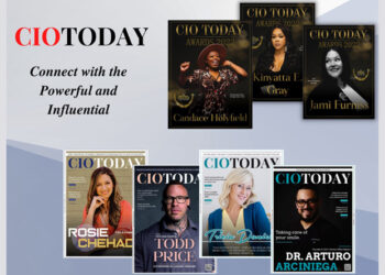 The CIO Today “Capturing the Inspiring Stories of Renowned & Influential Personalities”