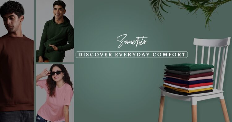 Somefits: Where Comfort, Confidence, and Style Converge