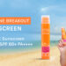 Lotus Herbals Launches Multimedia Campaign for Safe Sun Ultra Rx Sunscreen Serum SPF 60+