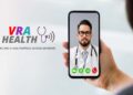 VRA Health Bridges Healthcare Gaps: From COVID Crisis to Global Telemedicine Success