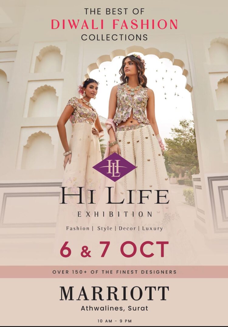 Hi Life Exhibition coming to Surat on the 06th & 07th of October at Hotel Marriott