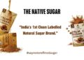 The Native Sugar, Natural Sugar Brand,