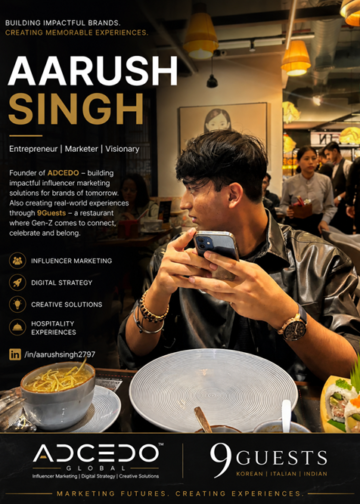How Aarush Singh Is Building India’s Next Gen-Z Marketing & Lifestyle Ecosystem Through ADCEDO and 9Guests